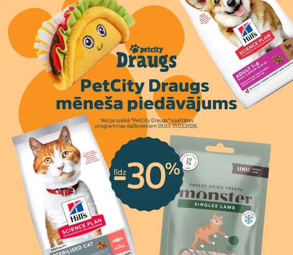 PetCity Draugs mēneša piedāvājums, atlaides līdz -30%
